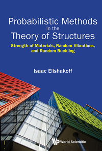 Imagen de portada: PROBABILISTIC METHODS IN THE THEORY OF STRUCTURES 9789813149847