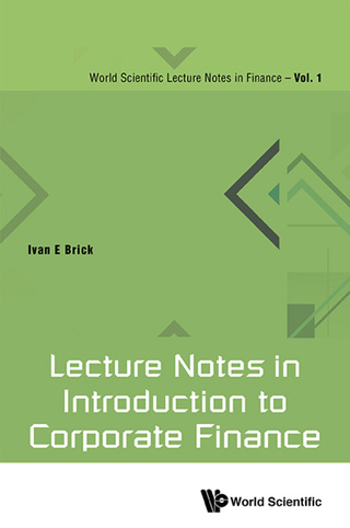 表紙画像: Lecture Notes in Introduction to Corporate Finance 9789813149885