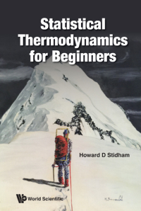 Cover image: STATISTICAL THERMODYNAMICS FOR BEGINNERS 9789813149922