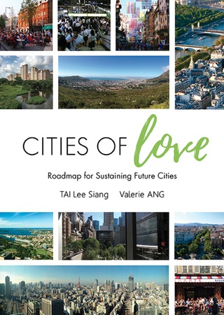 Imagen de portada: CITIES OF LOVE: ROADMAP FOR SUSTAINING FUTURE CITIES 9789813200142