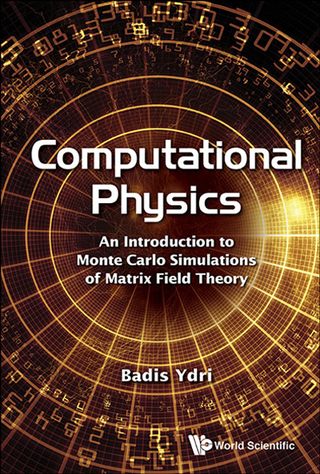 Cover image: Computational Physics: An Introduction to Monte Carlo Simulations of Matrix Field Theory 9789813200210