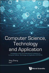 Imagen de portada: COMPUTER SCIENCE, TECHNOLOGY AND APPLICATION 9789813200432