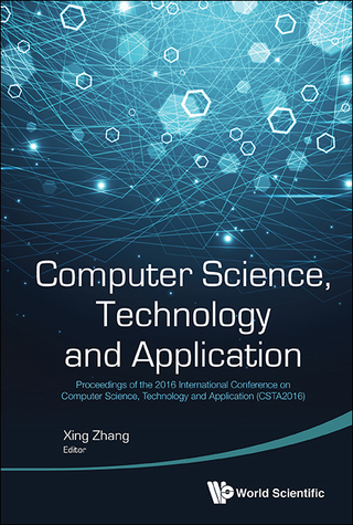 Cover image: Computer Science, Technology and Application: Proceedings of the 2016 International Conference on Computer Science, Technology and Application (CSTA2016) 9789813200432
