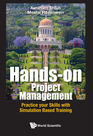 Cover image: Hands-on Project Management: Practice your Skills with Simulation Based Training 9789813200531