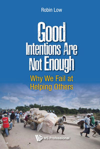 Cover image: GOOD INTENTIONS ARE NOT ENOUGH 9789813200562