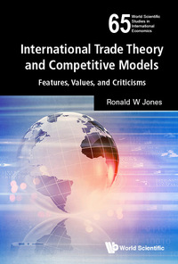 Cover image: INTERNATIONAL TRADE THEORY AND COMPETITIVE MODELS 9789813200661