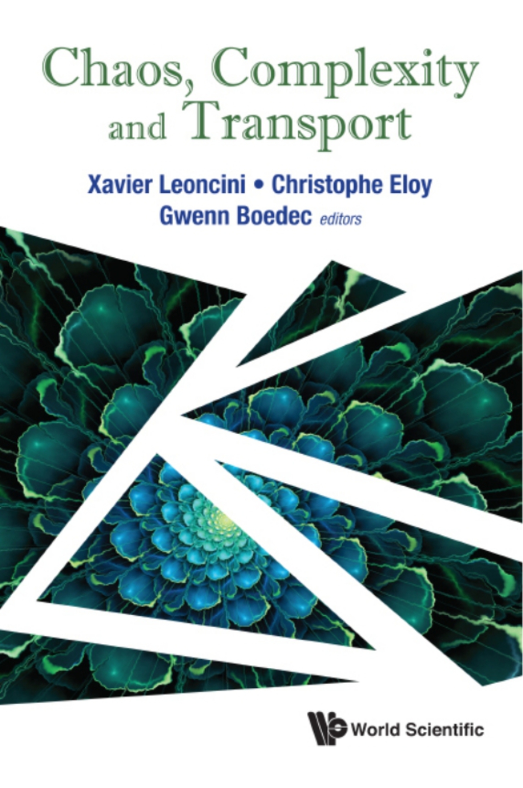 Chaos, Complexity and Transport: Proceedings of the CCT ’15