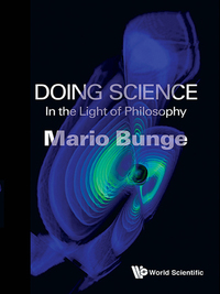 Titelbild: DOING SCIENCE: IN THE LIGHT OF PHILOSOPHY 9789813202764