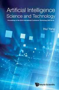 Imagen de portada: ARTIFICIAL INTELLIGENCE SCIENCE AND TECHNOLOGY (AIST2016) 9789813206816