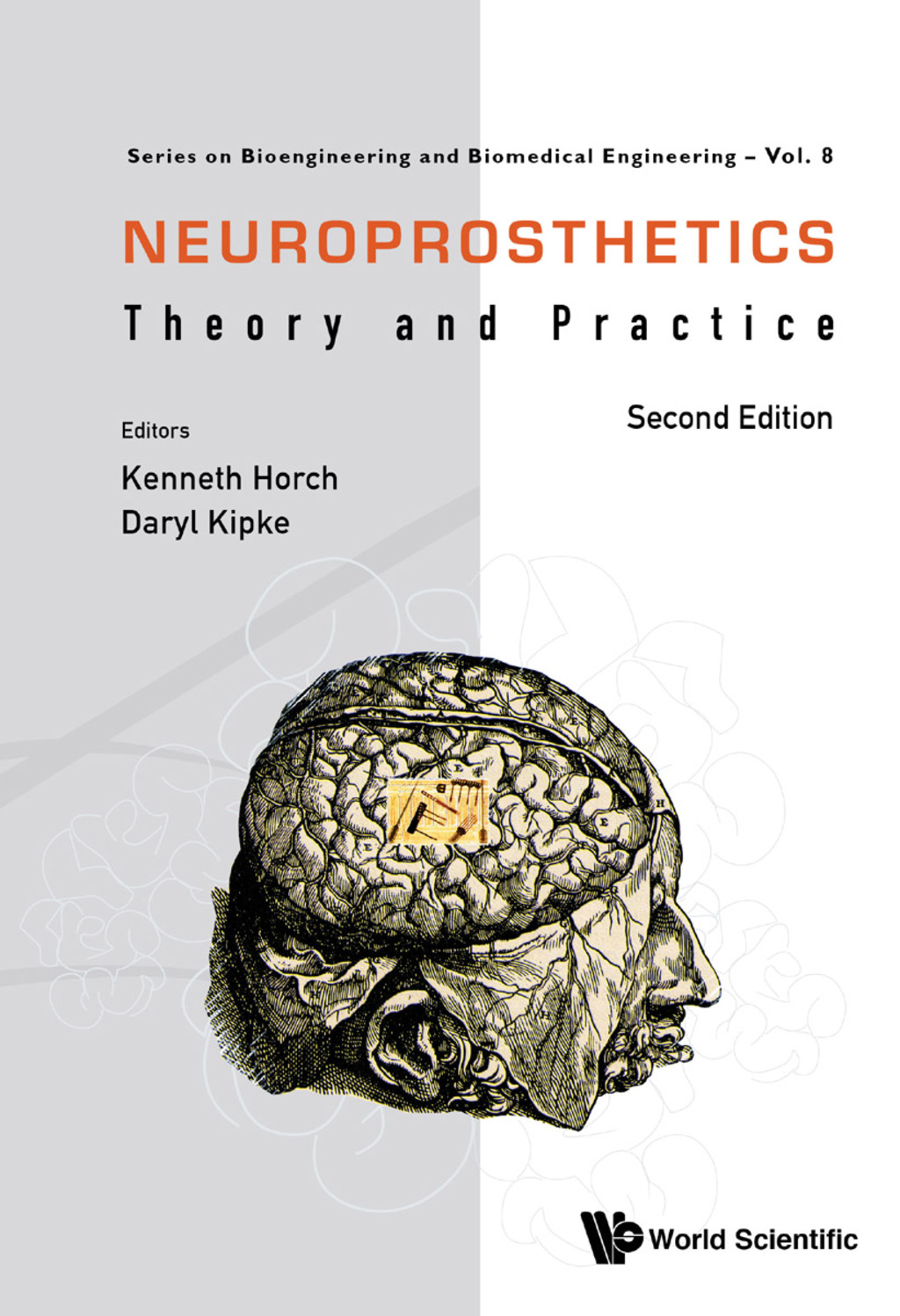 Neuroprosthetics: Theory and Practice 2nd Edition