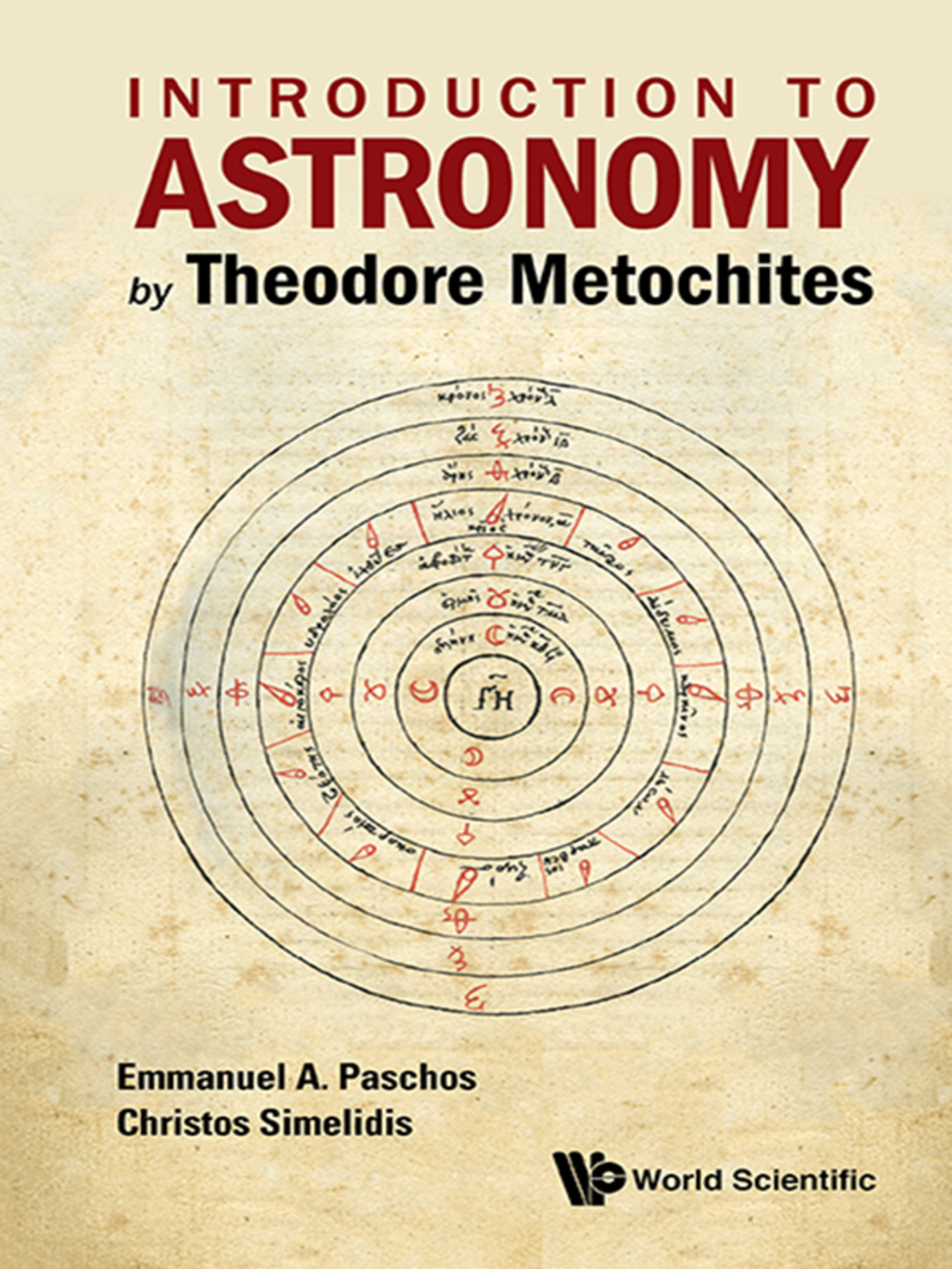 Introduction to Astronomy by Theodore Metochites: (Stoicheiosis Astronomike 1.5-30)