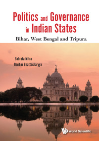 Cover image: POLITICS AND GOVERNANCE IN INDIAN STATES 9789813208223