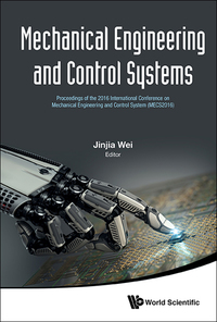 Titelbild: MECHANICAL ENGINEERING AND CONTROL SYSTEMS (MECS2016) 9789813208407