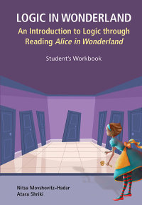 صورة الغلاف: LOGIC IN WONDERLAND (STUDENT'S WORKBOOK) 9789813208674