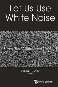 Cover image: LET US USE WHITE NOISE 9789813220935