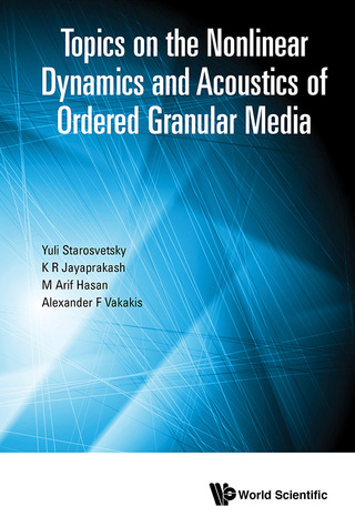 Imagen de portada: Topics on the Nonlinear Dynamics and Acoustics of Ordered Granular Media 9789813221932