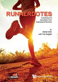 Omslagafbeelding: RUNNERDOTES: A COLLECTION ANECDOTES FR INSPIRATIONAL RUNNERS 9789813222120