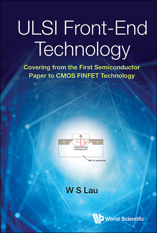 Cover image: ULSI Front-End Technology: Covering from the First Semiconductor Paper to CMOS FINFET Technology 9789813222151