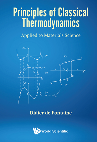 Cover image: Principles of Classical Thermodynamics: Applied to Materials Science 9789813222687