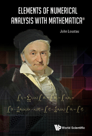 صورة الغلاف: Elements of Numerical Analysis with Mathematica® 9789813224155