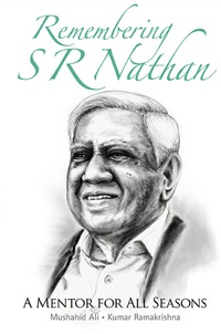 Omslagafbeelding: REMEMBERING S R NATHAN: A MENTOR FOR ALL SEASONS 9789813222809