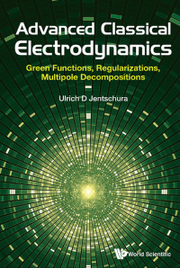 Cover image: ADVANCED CLASSICAL ELECTRODYNAMICS 9789813222847