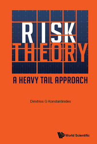 Titelbild: RISK THEORY: A HEAVY TAIL APPROACH 9789813223141