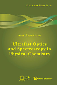 Titelbild: ULTRAFAST OPTICS AND SPECTROSCOPY IN PHYSICAL CHEMISTRY 9789813223677