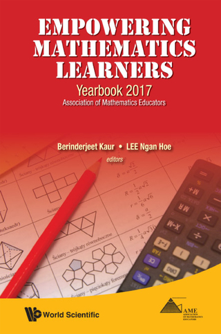 Cover image: Empowering Mathematics Learners: Yearbook 2017, Association of Mathematics Educators 9789813224216