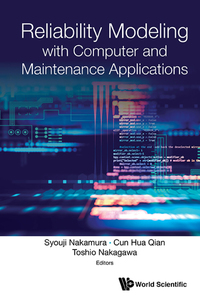 Omslagafbeelding: RELIABILITY MODELING WITH COMPUTER & MAINTENANCE APPLICATION 9789813224490