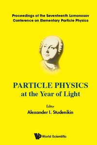 Titelbild: PARTICLE PHYSICS AT THE YEAR OF LIGHT 9789813224551