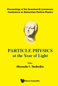 صورة الغلاف: PARTICLE PHYSICS AT THE YEAR OF LIGHT 9789813224551