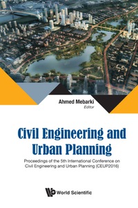 Imagen de portada: CIVIL ENGINEERING AND URBAN PLANNING (CEUP2016) 9789813225220