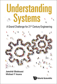 Titelbild: UNDERSTANDING SYSTEMS: A GRAND CHALLENGE FOR 21ST CENTURY 9789813225947