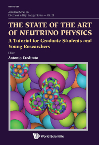 Cover image: STATE OF THE ART OF NEUTRINO PHYSICS, THE 9789813226081