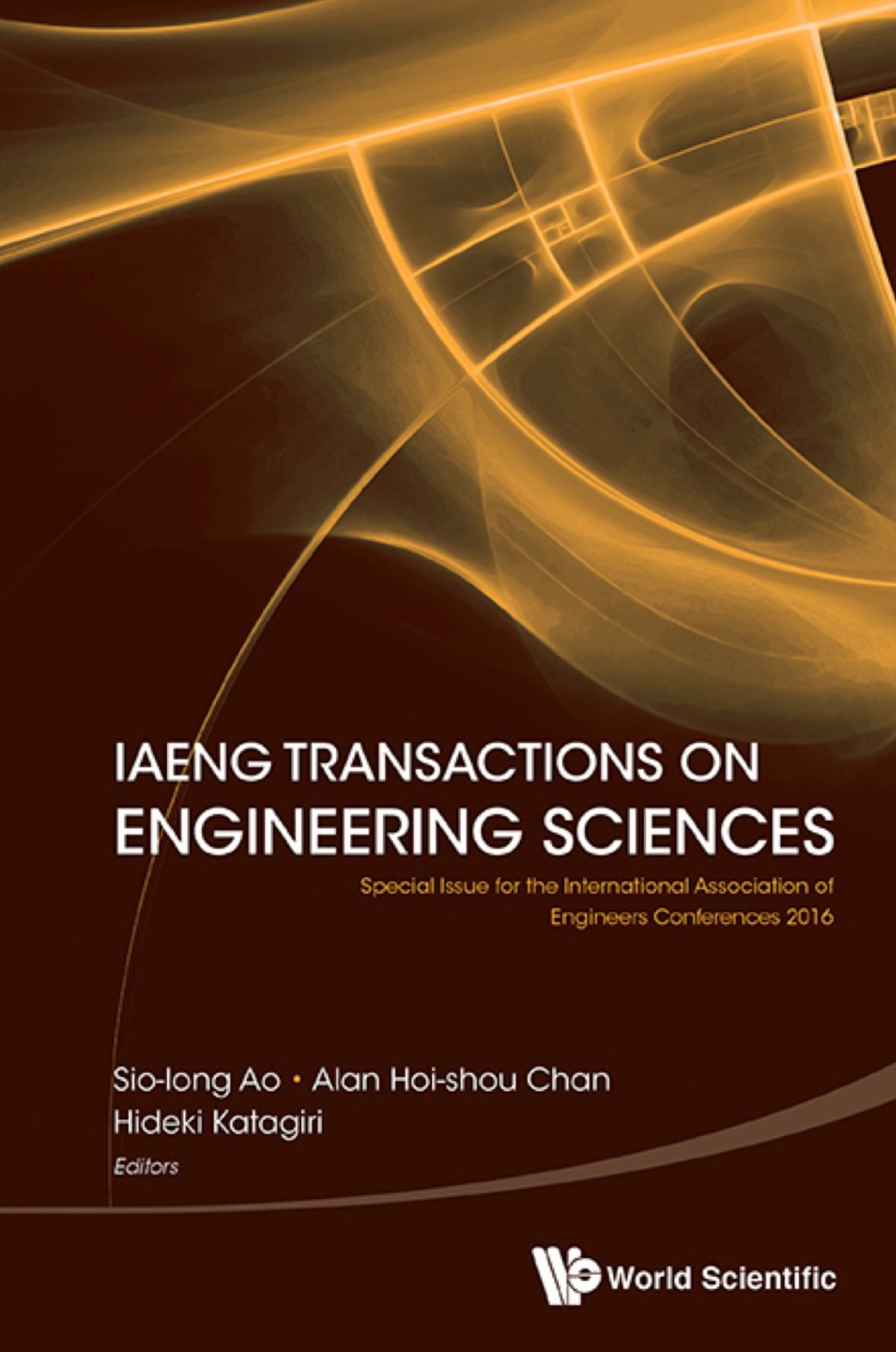IAENG TRANSACT ENG SCI 2016 Special Issue for the International Association of Engineers Conferences 2016