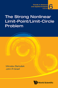 Titelbild: STRONG NONLINEAR LIMIT-POINT/LIMIT-CIRCLE PROBLEM, THE 9789813226371