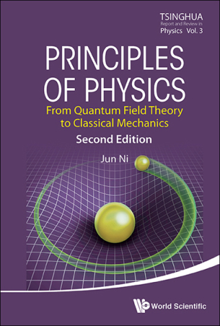 Cover image: Principles of Physics: From Quantum Field Theory to Classical Mechanics 2nd edition 9789813227095