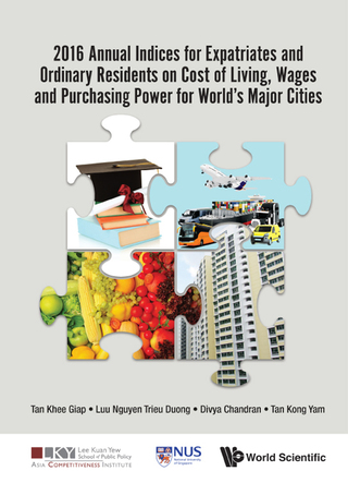 Titelbild: 2016 Annual Indices for Expatriates and Ordinary Residents on Cost of Living, Wages and Purchasing Power for World's Major Cities 9789813227200
