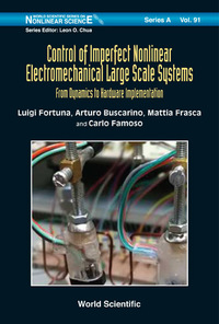 Imagen de portada: CONTROL OF IMPERFECT NONLINEAR ELECTROMECHANICAL LARGE SCALE 9789813227231