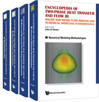 Cover image: Encyclopedia of Two-Phase Heat Transfer and Flow III: Macro and Micro Flow Boiling and Numerical Modeling Fundamentals(A 4-Volume Set) 9789813227316