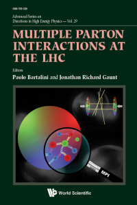 Cover image: Multiple Parton Interactions at the LHC 9789813227750