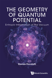 Cover image: GEOMETRY OF QUANTUM POTENTIAL, THE 9789813227972