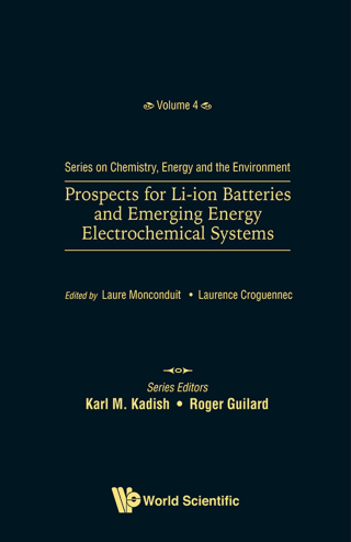 Cover image: Prospects for Li-ion Batteries and Emerging Energy Electrochemical Systems 9789813228139