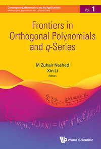 Cover image: Frontiers in Orthogonal Polynomials and q-Series 9789813228870