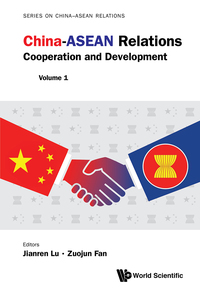 Titelbild: CHINA-ASEAN RELATIONS (V1): COOPERATION AND DEVELOPMENT 9789813228900