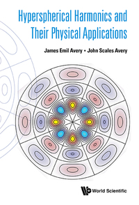 Omslagafbeelding: HYPERSPHERICAL HARMONICS AND THEIR PHYSICAL APPLICATIONS 9789813229297