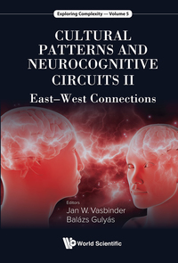 Cover image: CULTURAL PATTERNS AND NEUROCOGNITIVE CIRCUITS II 9789813230477