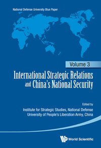 صورة الغلاف: International Strategic Relations and China's National Security: Volume 3 9789813230675