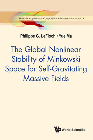 Cover image: The Global Nonlinear Stability of Minkowski Space for Self-Gravitating Massive Fields 9789813230859
